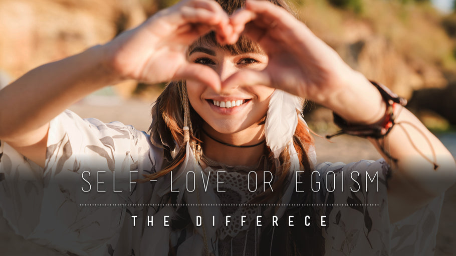 Is it self-love or is it egoism?